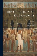 Cover-Bild zum Titel 'Rituel Funéraire De Pamonth: En Démotique Avec Les Textes Hiéroglyphiques Et Hiératiques Correspondants' von 'Eugène Revillout'