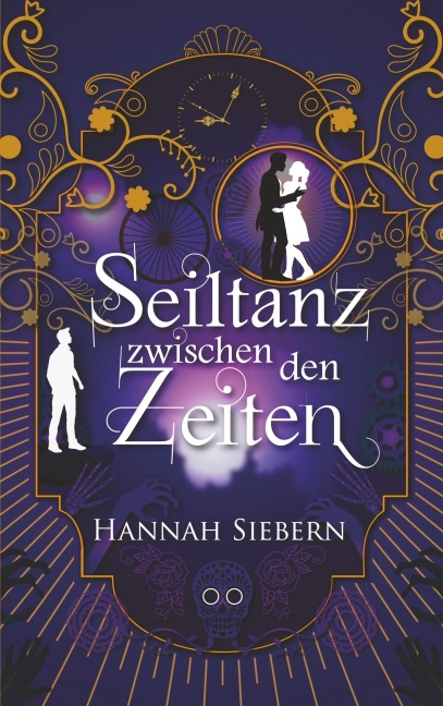 Seiltanz zwischen den Zeiten - Hannah Siebern