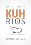 Cover-Bild zum Titel 'Kuhrios 2' von 'Marie L. Thomas'