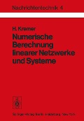 Cover-Bild zum Titel 'Numerische Berechnung linearer Netzwerke und Systeme' von 'H. Kremer'