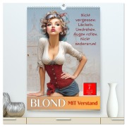 Cover-Bild zum Titel 'Blond mit Verstand (hochwertiger Premium Wandkalender 2026 DIN A2 hoch), Kunstdruck in Hochglanz' von 'Roder Roder'