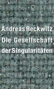 Cover-Bild zum Titel 'Die Gesellschaft der Singularitäten' von 'Andreas Reckwitz'