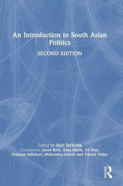 An Introduction to South Asian Politics - 