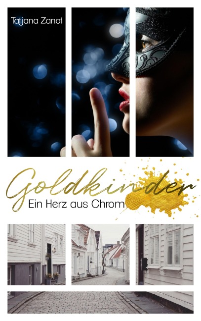 Goldkinder 1 - Tatjana Zanot