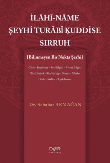 Ilahi-Name Seyhi Turabi Kuddise Sirruh - Sebahat Armagan