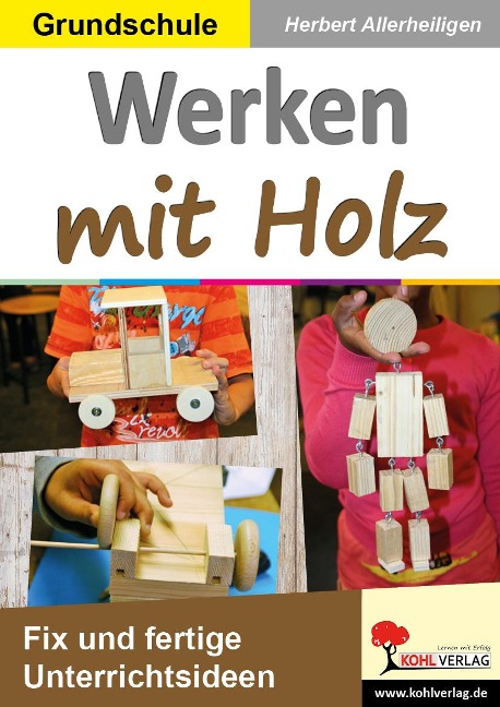 Werken mit Holz - Herbert Allerheiligen