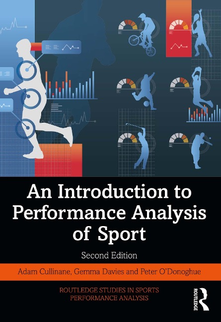 An Introduction to Performance Analysis of Sport - Adam Cullinane, Peter O'Donoghue, Gemma Davies