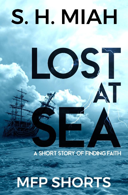 Lost at Sea - S. H. Miah