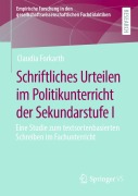 Cover-Bild zum Titel 'Schriftliches Urteilen im Politikunterricht der Sekundarstufe I' von 'Claudia Forkarth'