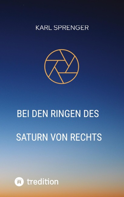 Bei den Ringen des Saturn von rechts - Karl Sprenger
