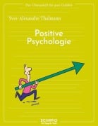 Cover-Bild zum Titel 'Das Übungsheft für gute Gefühle - Positive Psychologie' von 'Yves-Alexandre Thalmann'