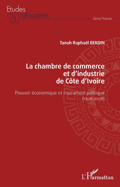 La chambre de commerce et d'industrie de Côte d'Ivoire - Bekoin