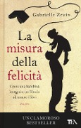 Cover-Bild zum Titel 'La misura della felicità' von 'Gabrielle Zevin'