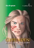 Cover-Bild zum Titel 'Gefunden' von 'Bergmann Alex'