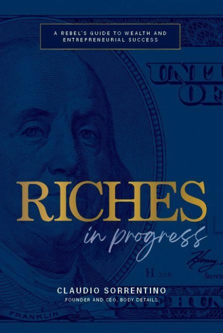 Riches in Progress - Claudio Sorrentino