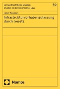 Cover-Bild zum Titel 'Infrastrukturvorhabenzulassung durch Gesetz' von 'Helen Wentzien'