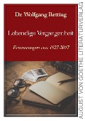 Lebendige Vergangenheit - Wolfgang Retting