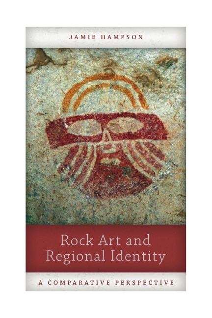 Rock Art and Regional Identity - Jamie Hampson