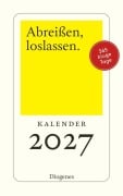 Cover-Bild zum Titel 'Abreißen, loslassen 2027' von ''