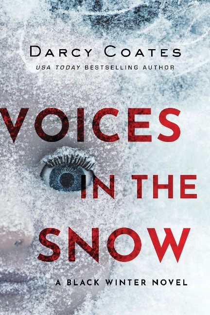 Voices in the Snow (Black Winter, #1) - Darcy Coates