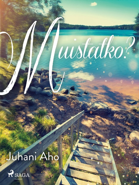 Muistatko? - Juhani Aho