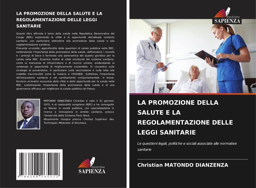 LA PROMOZIONE DELLA SALUTE E LA REGOLAMENTAZIONE DELLE LEGGI SANITARIE - Christian Matondo Dianzenza