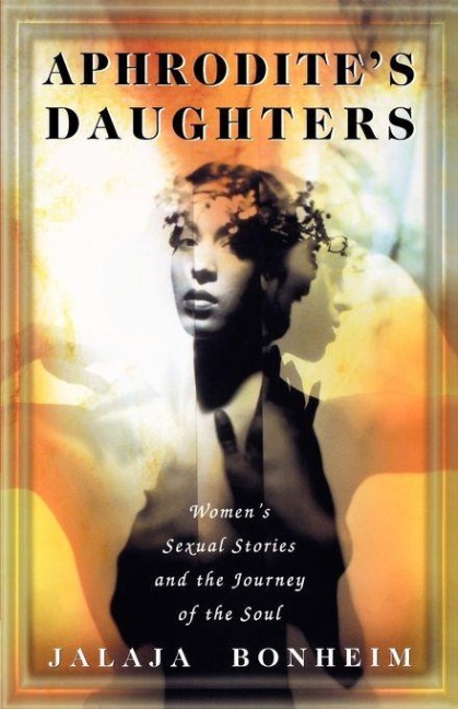 Aphrodite's Daughters - Jalaja Bonheim