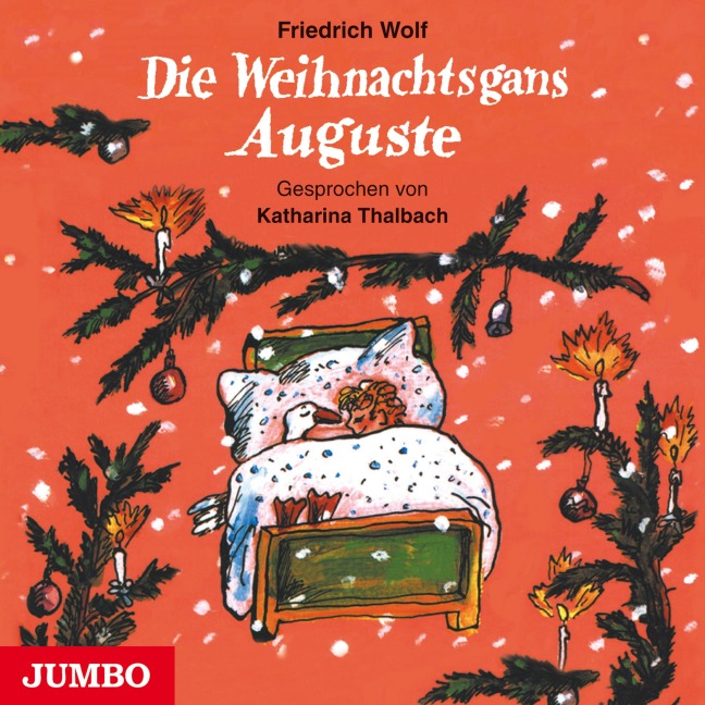 Die Weihnachtsgans Auguste - Friedrich Wolf