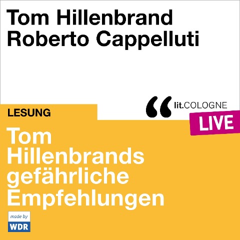 Tom Hillenbrands gefährliche Empfehlungen - Tom Hillenbrand
