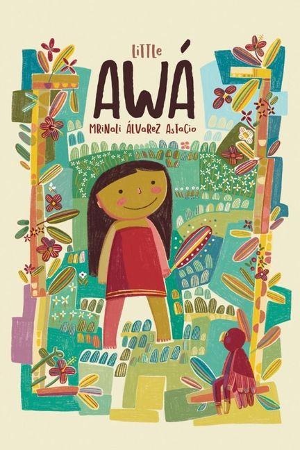 Little Awa - Mrinali Álvarez Astacio