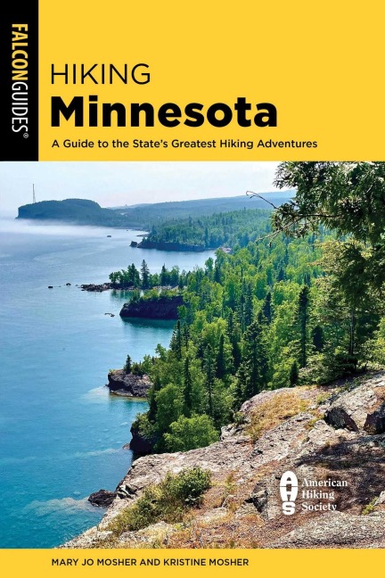 Hiking Minnesota - Mary Jo Mosher, Kristine Mosher