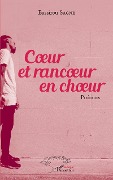 Cover-Bild zum Titel 'Coeur et rancoeur en choeur. Poèmes' von 'Bassirou Sagne'