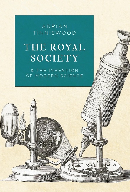 The Royal Society - Adrian Tinniswood