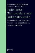 Cover-Bild zum Titel 'Politische Philosophie und Dekonstruktion' von ''