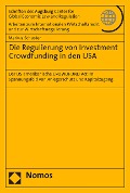 Cover-Bild zum Titel 'Die Regulierung von Investment Crowdfunding in den USA' von 'Markus Schuster'