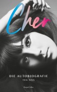 Cover-Bild zum Titel 'CHER. Die Autobiografie, Teil eins' von 'Cher'