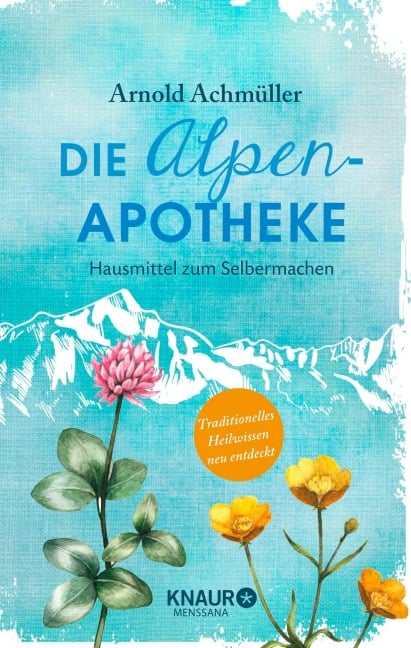 Die Alpen-Apotheke - Mag. Arnold Achmüller