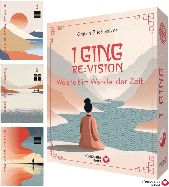 I Ging RE:VISION - Weisheit im Wandel der Zeit - 64 farbige Karten, 192 S. farbiges Booklet - Kirsten Buchholzer