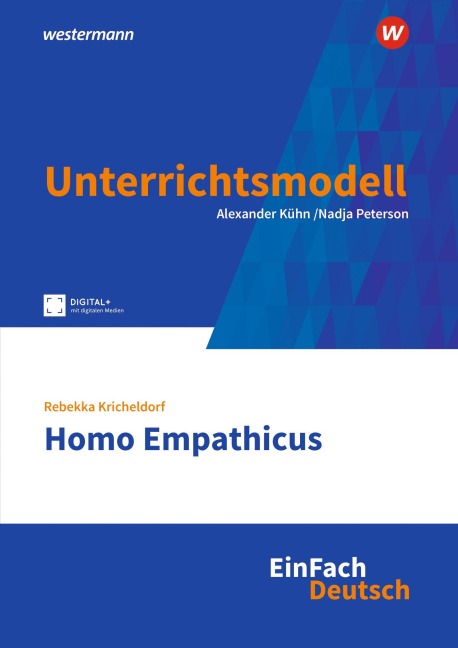 Homo Empathicus. EinFach Deutsch Unterrichtsmodelle - Rebekka Kricheldorf