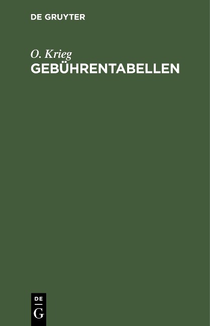 Gebührentabellen - O. Krieg