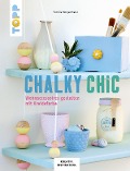 Cover-Bild zum Titel 'Chalky Chic' von 'Patricia Morgenthaler'