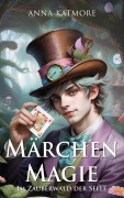 Cover-Bild zum Titel 'Märchen-Magie' von 'Anna Katmore'