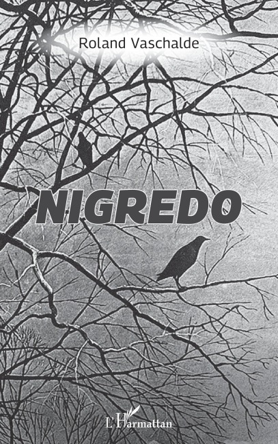 Nigredo - Roland Vaschalde