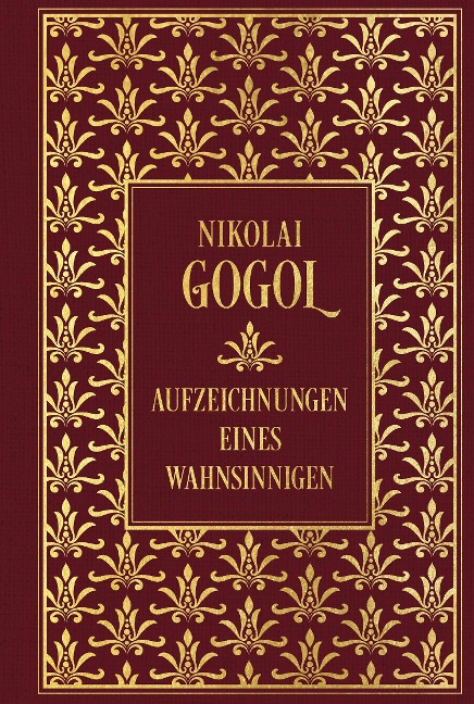 Aufzeichnungen eines Wahnsinnigen - Nikolai Gogol