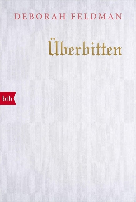 Überbitten - Deborah Feldman