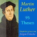 Cover-Bild zum Titel 'Martin Luther: 95 Thesen des Theologen Dr. Martin Luther' von 'Martin Luther'