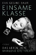 Cover-Bild zum Titel 'Einsame Klasse' von 'Eva Gesine Baur'