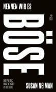 Cover-Bild zum Titel 'Nennen wir es böse' von 'Susan Neiman'