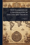 Cover-Bild zum Titel 'New Elements of Conversation in English and French' von 'G. Poppleton'