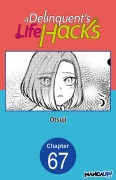 Cover-Bild zum Titel 'A Delinquent's Life Hacks #067' von 'Otsuji'